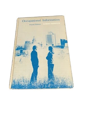 Occupational Information Fourth Edition BY Robert Hoppock 1976, "RARE HC BOOK" - Image 1 of 4