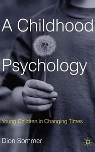 A Childhood Psychology: Young Childre... By Dion Sommer, hardcover,Very Good - Picture 1 of 1