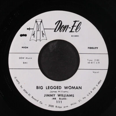 JIMMY WILLIAMS: big legged woman / early one morning DON-EL 7" Single 45 RPM - Imagem 1 de 2