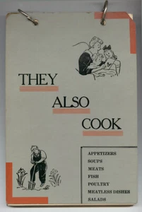 Vintage Cookbook Garden Club Wilton Connecticut THEY ALSO COOK  - Picture 1 of 8