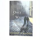 Once We Were Brothers: A Novel (Liam Taggart and Catherine Lockhart, 1)