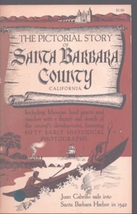 The Pictorial History of Santa Barbara County California Very Good - Picture 1 of 1