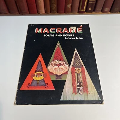 Vintage Macrame' Booklet Macrame' Forms and Figures by Lynne Tucker LL101 - Image 1 of 3
