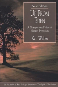 Up From Eden: A Transpersonal View of Human Evolution by Wilber, Ken - Foto 1 di 1