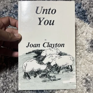 Unto You By Joan Clayton  - Picture 1 of 4
