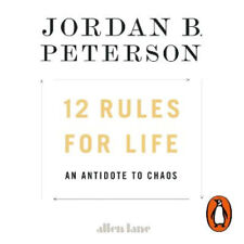12 Rules for Life: An Antidote to Chaos [Audio] by Jordan B. Peterson
