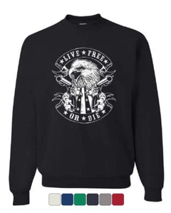 Live Free or Die Sweatshirt Eagle Biker 2nd Amendment American Flag Sweater - Picture 1 of 7
