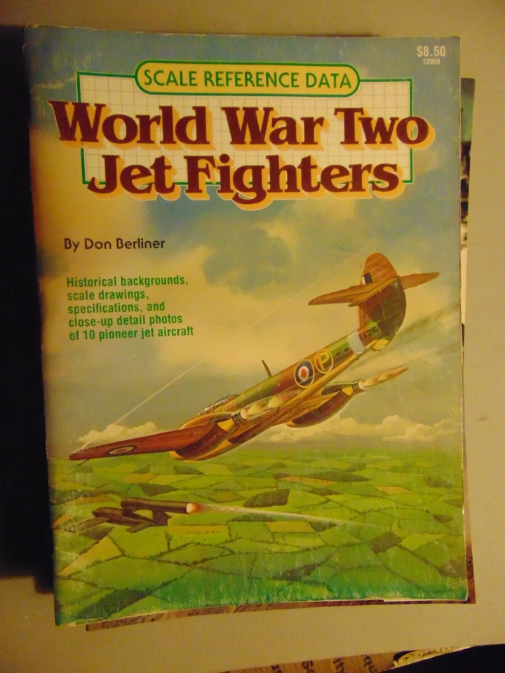 WORLD WAR TWO JET FIGHTERS 1982 Don Berliner - Image 1 of 1