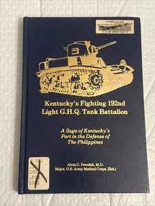 Kentucky's Fighting 192nd Light G.H.Q. Tank Battalion Ex Library Poweleit Hb - Imagen 1 de 10