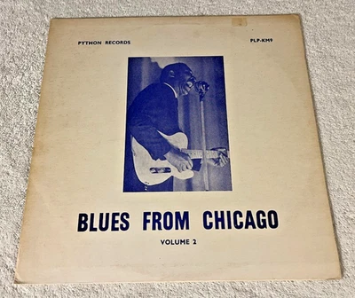 "BLUES FROM CHICAGO #2": SCARCE BLUES VARIOUS: 1969 UK LP: PYTHON PLP-KM 9: VG+ Foto 1 de 4