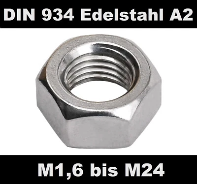 Sechskant-Muttern DIN 934 Edelstahl A2 V2A rostfrei M4 M5 M6 M8 M10 M12 M16 M24 - Bild 1 von 4