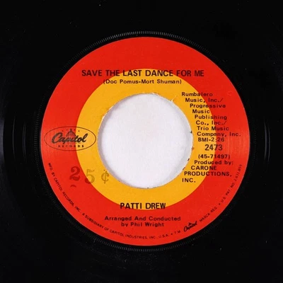 Northern/Crossover Soul 45 - Patti Drew - Save The Last Dance - Capitol VG+ - Image 1 of 2