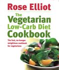 Vegetarian Low-Carb Diet Cookbook : The Fast, No-Hunger Weightloss Cookbook F...