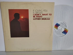 LUTHER INGRAM - (IF LOVING YOU IS WRONG) I DON'T WANT TO BE RIGHT / KOKO 1972 - Picture 1 of 4