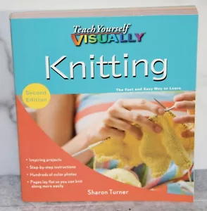 Teach Yourself Visually Knitting (Teach Yourself VISUALLY C... by Turner, Sharon - Imagen 1 de 2