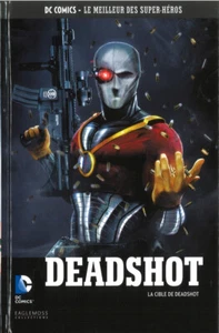Le Meilleur des Super Héros Deadshot La cible 76 BD DC Comics Livres Eaglemoss - Imagen 1 de 24
