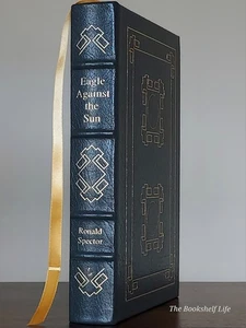 Easton Press Eagle Against the Sun: The American War with Japan FINE Leather - Picture 1 of 13