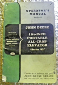 Factory John Deere Operators Manual 18 1/2 Inch Portable All Crop Elevator 53 - Picture 1 of 5
