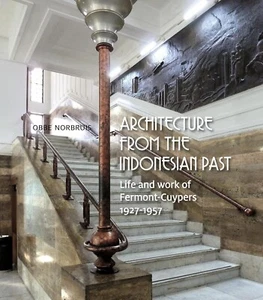 Architecture from the Indonesian Past: Life and Work of Fermont-Cuypers HC, 1927 - Picture 1 of 2