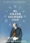 Graeme Davison My Grandfather's Clock (Hardback) (UK IMPORT)