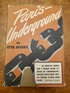 PARIS UNDERGROUND by Etta Shiber 1943 HB ~ 1st Edition 1st Printing - Picture 1 of 6