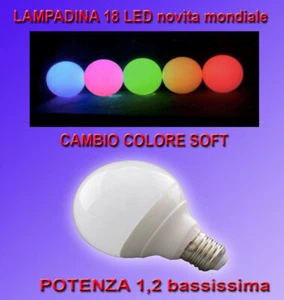 LAMPADINA LED LUMINOSA RGB CAMBIA COLORE soft CASA UFFICIO - Foto 1 di 1