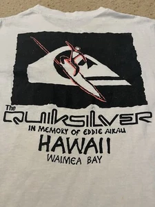 THE QUIKSILVER IN MEMORY OF EDDIE AIKAU WOULD GO WAIMEA BAY HAWAII VINTAGE SHIRT - Picture 1 of 9