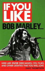 If You Like Bob Marley Here Are Over 200 Bands CDs Films You Will Love Book NEW! - Picture 1 of 1