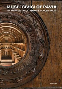 Musei Civici of Pavia. The Room of the Cathedral's Wooden Model - Foto 1 di 1