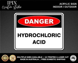 HYDROCHLORIC ACID - DANGER - ACRYLIC SIGN | HEALTH & SAFETY - Picture 1 of 6