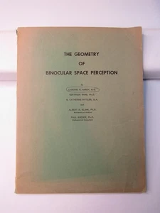 THE GEOMETRY OF BINOCULAR SPACE PERCEPTION By Legrand Hardy 1st Ed. 1953 PB Rare - Picture 1 of 15