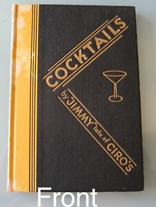 aus meiner Sammlung: Cocktails by "Jimmy" late of Ciro's 96 Pages Cocktailbuch