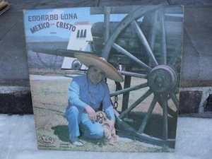 EDUARDO LUNAS LP - " MEXICO PARA CRISTO " 1970'S A DISCOS MEXICO   VG - VG+   - Imagen 1 de 3