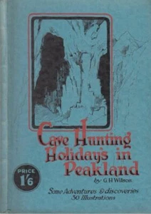 Cave Hunting Holidays in Peakland : G H Wilson - Imagen 1 de 1
