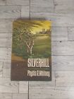 Silverhill by Phyllis A Whitney - Hardcover & Dust Jacket