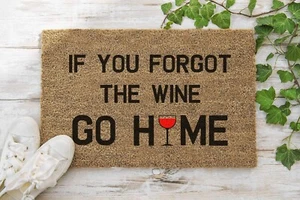 Do Not Forget The WINE! Door Mat Doormat GO HOME 70 x 40 Coconut Coir Mat - Picture 1 of 4