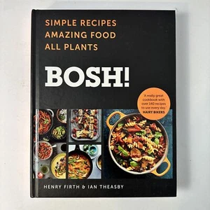 BOSH!: Simple recipes by Ian Theasby, Henry Firth (Hardcover, 2018) - Picture 1 of 4