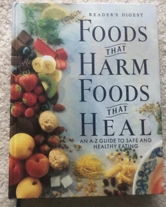 READER'S DIGEST FOODS THAT HARM FOODS THAT HEAL - AN A-Z GUIDE TO HEALTHY EATING - Imagen 1 de 4