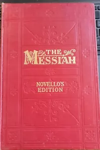 THE MESSIAH CHORAL + PIANO - NOVELLO - HARDBACK - ACCEPTABLE CONDITION - Picture 1 of 2