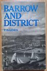 Barrow and District by F Barnes 1978 reprint (paperback) 