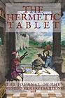 THE HERMETIC TABLET.New 9781387984602 Fast Free Shipping<|