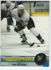 2002-03 Springfield Falcons (AHL) Erik Westrum