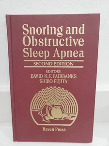 SNORING AND OBSTRUCTIVE SLEEP APNEA By David N. F. Fairbanks - Hardcover New - Picture 1 of 12