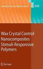 Wax Crystal Control - Nanocomposites - Stimuli-Responsive Pol... - 9783540754992