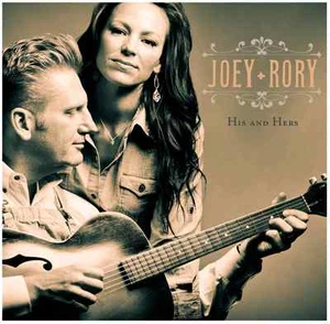Joey + Rory - His and Hers (CD, 2012) • NEW • Rory and Joey Feek - Picture 1 of 1