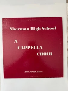 Sherman High School - A Cappella Choir 12" Record 33 RPM Austin Records - Foto 1 di 5