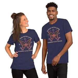 Bloom with Love Emerge With Power Unisex t-shirt Free Ship Made in USA - Picture 1 of 11