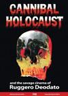Julian Grainger Cannibal Holocaust And The Savage Cinema  (Hardback) (US IMPORT)