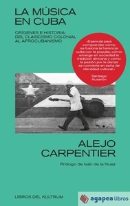 LA MUSICA EN CUBA. NUEVO. ENVÍO URGENTE (Librería Agapea) - Imagen 1 de 1