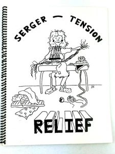 Serger Tension Relief Cynthia Fellows 9 Set Up Problema Shooting Manutenzione 1989 - Foto 1 di 12